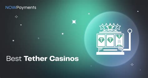 tether casinos|Tether Casinos .